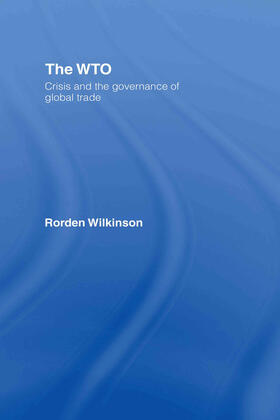Wilkinson | The Wto | Buch | 978-0-415-40553-9 | sack.de