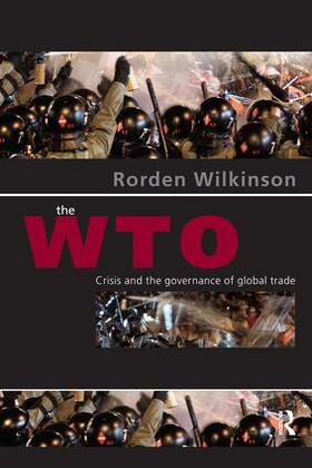 Wilkinson | The WTO | Buch | 978-0-415-40554-6 | sack.de