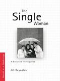 Reynolds |  The Single Woman | Buch |  Sack Fachmedien