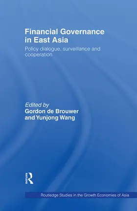 De Brouwer / Wang | Financial Governance in East Asia | Buch | 978-0-415-40590-4 | www.sack.de
