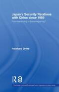 Drifte |  Japan's Security Relations with China since 1989 | Buch |  Sack Fachmedien