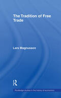 Magnusson |  The Tradition of Free Trade | Buch |  Sack Fachmedien