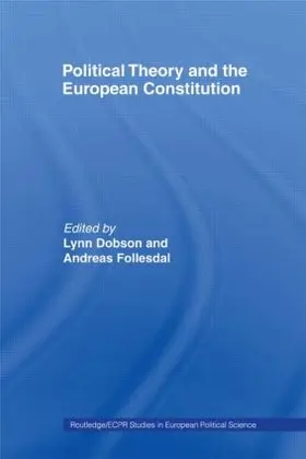 Dobson / Follesdal |  Political Theory and the European Constitution | Buch |  Sack Fachmedien