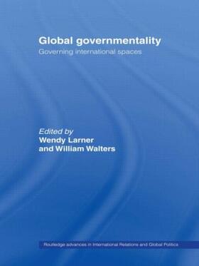 Larner / Walters |  Global Governmentality | Buch |  Sack Fachmedien