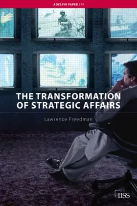 Freedman |  The Transformation of Strategic Affairs | Buch |  Sack Fachmedien