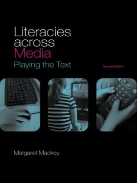Mackey |  Literacies Across Media | Buch |  Sack Fachmedien