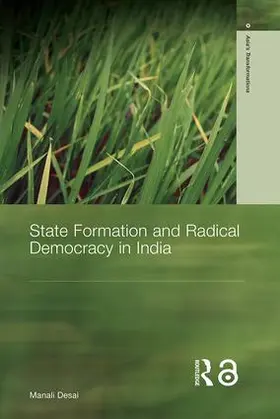 Desai |  State Formation and Radical Democracy in India | Buch |  Sack Fachmedien