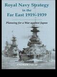 Field |  Royal Navy Strategy in the Far East 1919-1939 | Buch |  Sack Fachmedien