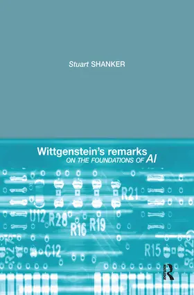 Shanker |  Wittgenstein's Remarks on the Foundations of AI | Buch |  Sack Fachmedien