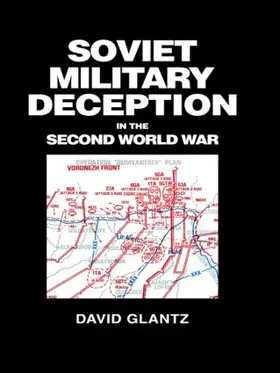 Glantz |  Soviet Military Deception in the Second World War | Buch |  Sack Fachmedien