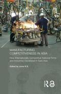 S. |  Manufacturing Competitiveness in Asia | Buch |  Sack Fachmedien