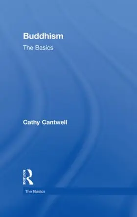 Cantwell | Buddhism: The Basics | Buch | 978-0-415-40879-0 | sack.de