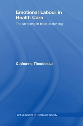 Theodosius | Emotional Labour in Health Care | Buch | 978-0-415-40953-7 | sack.de