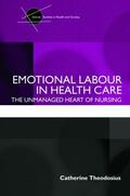 Theodosius |  Emotional Labour in Health Care | Buch |  Sack Fachmedien