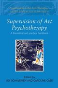 Schaverien / Case |  Supervision of Art Psychotherapy | Buch |  Sack Fachmedien