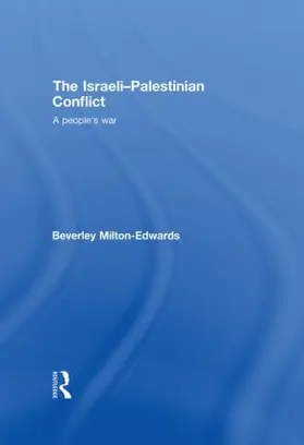Milton-Edwards |  The Israeli-Palestinian Conflict | Buch |  Sack Fachmedien