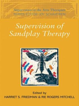 Friedman / Rogers Mitchell | Supervision of Sandplay Therapy | Buch | 978-0-415-41090-8 | sack.de