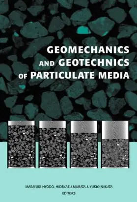 Hyodo / Murata / Nakata |  Geomechanics and Geotechnics of Particulate Media | Buch |  Sack Fachmedien