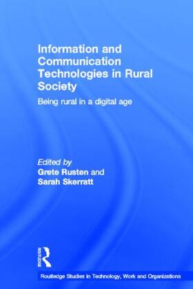 Rusten / Skerratt | Information and Communication Technologies in Rural Society | Buch | 978-0-415-41116-5 | sack.de