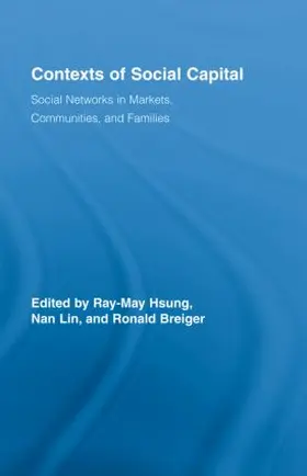 Hsung / Lin / Breiger | Contexts of Social Capital | Buch | 978-0-415-41117-2 | sack.de