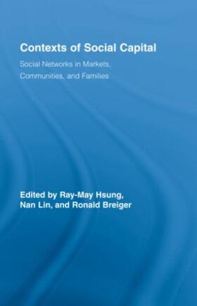 Hsung / Lin / Breiger | Contexts of Social Capital | Buch | 978-0-415-41117-2 | sack.de
