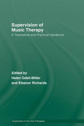 Odell-Miller / Richards | Supervision of Music Therapy | Buch | 978-0-415-41125-7 | sack.de