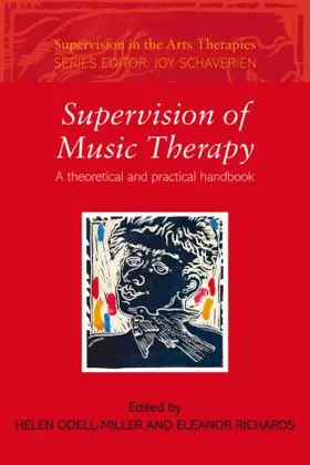 Odell-Miller / Richards |  Supervision of Music Therapy | Buch |  Sack Fachmedien