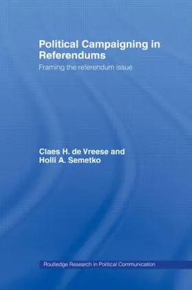 Semetko / de Vreese | Political Campaigning in Referendums | Buch | 978-0-415-41132-5 | sack.de