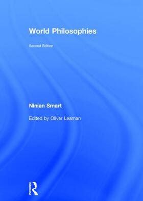 Smart / Leaman |  World Philosophies | Buch |  Sack Fachmedien
