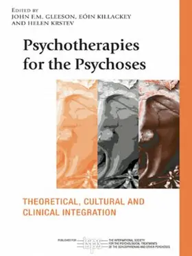 Gleeson / Killackey / Krstev |  Psychotherapies for the Psychoses | Buch |  Sack Fachmedien