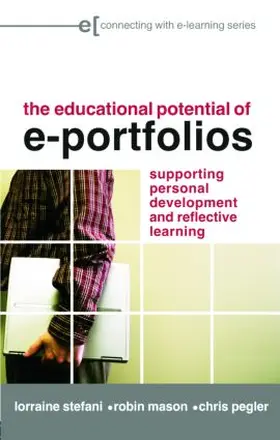 Stefani / Mason / Pegler |  The Educational Potential of e-Portfolios | Buch |  Sack Fachmedien