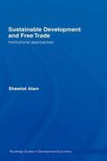 Alam |  Sustainable Development and Free Trade | Buch |  Sack Fachmedien