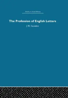 Saunders | The Profession of English Letters | Buch | 978-0-415-41299-5 | www.sack.de