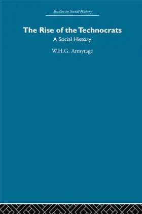 Armytage |  The Rise of the Technocrats | Buch |  Sack Fachmedien