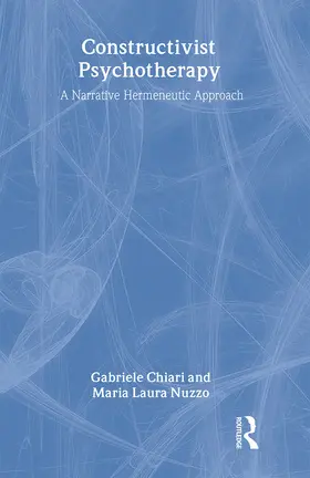 Chiari / Nuzzo |  Constructivist Psychotherapy | Buch |  Sack Fachmedien