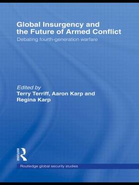 Karp / Terriff | Global Insurgency and the Future of Armed Conflict | Buch | 978-0-415-41357-2 | sack.de