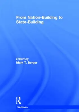 Berger |  From Nation-Building to State-Building | Buch |  Sack Fachmedien