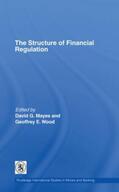 Mayes / Wood |  The Structure of Financial Regulation | Buch |  Sack Fachmedien