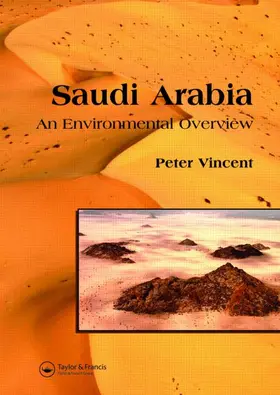 Vincent | Saudi Arabia: An Environmental Overview | Buch | 978-0-415-41387-9 | sack.de