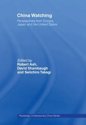 Ash / Shambaugh / Takagi |  China Watching | Buch |  Sack Fachmedien