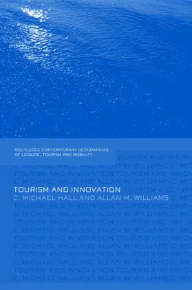 Hall / Williams |  Tourism and Innovation | Buch |  Sack Fachmedien