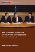 Carbone |  The European Union and International Development | Buch |  Sack Fachmedien