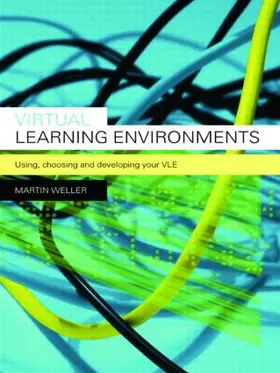 Weller | Virtual Learning Environments | Buch | 978-0-415-41431-9 | sack.de