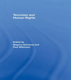Ranstorp / Wilkinson |  Terrorism and Human Rights | Buch |  Sack Fachmedien