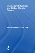 Kolk / Pinkse |  International Business and Global Climate Change | Buch |  Sack Fachmedien