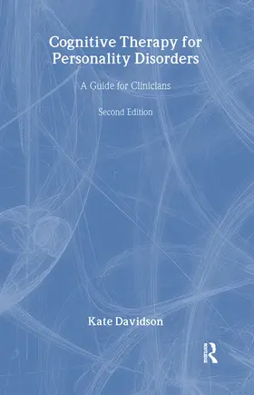 Davidson | Cognitive Therapy for Personality Disorders | Buch | 978-0-415-41557-6 | www.sack.de