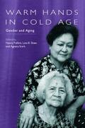 Folbre / Shaw / Stark |  Warm Hands in Cold Age | Buch |  Sack Fachmedien