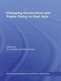 Mok / Forrest |  Changing Governance and Public Policy in East Asia | Buch |  Sack Fachmedien