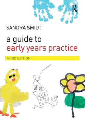 Smidt | A Guide to Early Years Practice | Buch | 978-0-415-41604-7 | sack.de