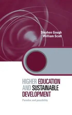 Gough / Scott |  Higher Education and Sustainable Development | Buch |  Sack Fachmedien